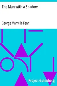 The Man with a Shadow — George Manville Fenn cover
