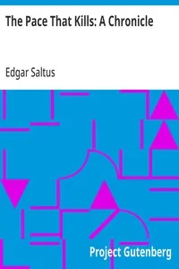 The Pace That Kills: A Chronicle — Edgar Saltus cover