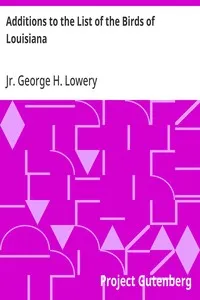 Additions to the List of the Birds of Louisiana — George H., Jr. Lowery cover
