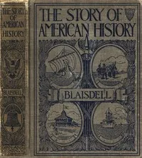 The Story of American History for Elementary Schools — Albert F. (Albert Franklin) Blaisdell cover