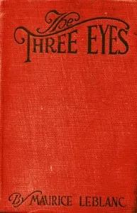 The Three Eyes — Maurice Leblanc cover