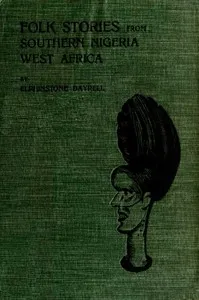 Folk Stories from Southern Nigeria, West Africa — Elphinstone Dayrell cover