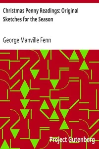 Christmas Penny Readings: Original Sketches for the Season — George Manville Fenn cover