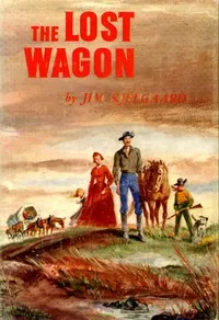 The Lost Wagon — Jim Kjelgaard cover