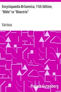 Encyclopaedia Britannica, 11th Edition, "Bible" to "Bisectrix": Volume 3, Slice 7 — Various cover