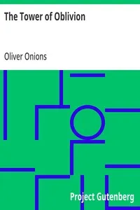 The Tower of Oblivion — Oliver Onions cover