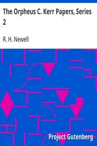 The Orpheus C. Kerr Papers, Series 2 — R. H. (Robert Henry) Newell cover