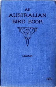 An Australian Bird Book: A Pocket Book for Field Use — John Albert Leach cover