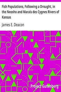 Fish Populations, Following a Drought, in the Neosho and Marais des Cygnes Rivers of Kansas — James E. Deacon cover