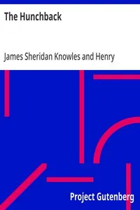 The Hunchback — James Sheridan Knowles cover