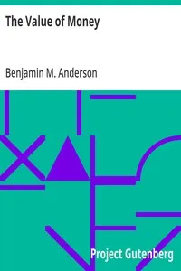 The Value of Money — Benjamin M. (Benjamin McAlester) Anderson cover