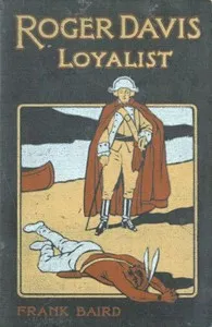 Roger Davis, Loyalist — Frank Baird cover