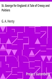 St. George for England: A Tale of Cressy and Poitiers — G. A. (George Alfred) Henty cover