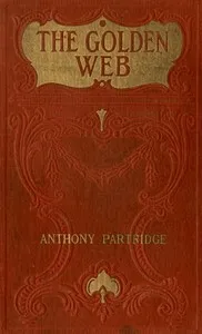 The Golden Web — E. Phillips (Edward Phillips) Oppenheim cover