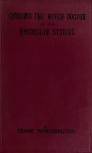 The Witch Doctor and other Rhodesian Studies cover