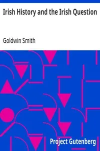 Irish History and the Irish Question — Goldwin Smith cover