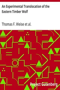 An Experimental Translocation of the Eastern Timber Wolf — Thomas F. Weise cover