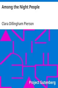 Among the Night People — Clara Dillingham Pierson cover