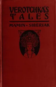 Verotchka's Tales — D. N. (Dmitrii Narkisovich) Mamin-Siberiak cover