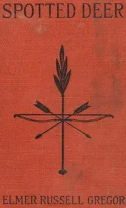 Spotted Deer — Elmer Russell Gregor cover
