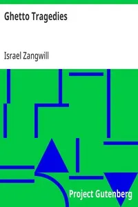 Ghetto Tragedies — Israel Zangwill cover