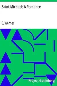 Saint Michael: A Romance — E. Werner cover