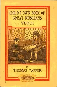 Verdi : The Story of the Little Boy who Loved the Hand Organ — Thomas Tapper cover