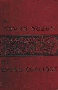 A Round Dozen — Susan Coolidge cover