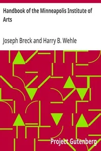 Handbook of the Minneapolis Institute of Arts: With 143 Illustrations — Joseph Breck cover