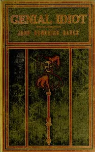 The Genial Idiot: His Views and Reviews — John Kendrick Bangs cover