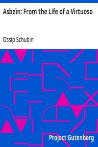 Asbeïn: From the Life of a Virtuoso — Ossip Schubin cover
