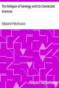 The Religion of Geology and Its Connected Sciences cover