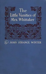 The Little Vanities of Mrs. Whittaker: A Novel cover