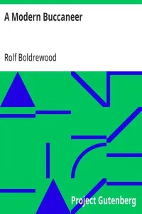 A Modern Buccaneer — Rolf Boldrewood cover