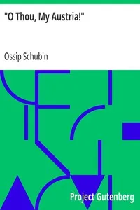 "O Thou, My Austria!" — Ossip Schubin cover
