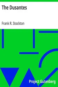 The Dusantes — Frank R. Stockton cover