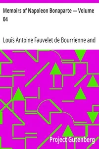 Memoirs of Napoleon Bonaparte — Volume 04 cover