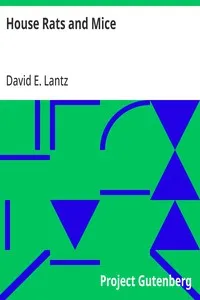 House Rats and Mice — David E. (David Ernest) Lantz cover