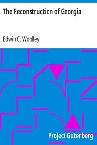 The Reconstruction of Georgia: Studies in History, Economics and Public Law, Vol. 13, No. 3, 1901 — Edwin C. (Edwin Campbell) Woolley cover