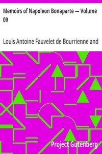 Memoirs of Napoleon Bonaparte — Volume 09 — Louis Antoine Fauvelet de Bourrienne cover