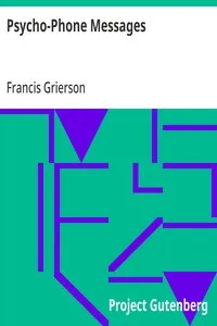Psycho-Phone Messages — Francis Grierson cover