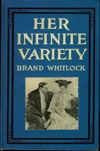 Her Infinite Variety — Brand Whitlock cover