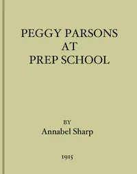 Peggy Parsons at Prep School cover