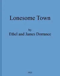 Lonesome Town — E. S. (Ethel Smith) Dorrance cover