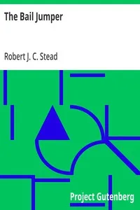 The Bail Jumper — Robert J. C. Stead cover