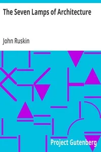 The Seven Lamps of Architecture — John Ruskin cover
