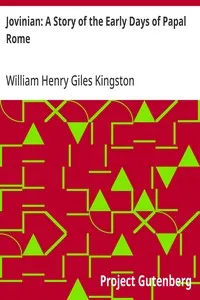 Jovinian: A Story of the Early Days of Papal Rome — William Henry Giles Kingston cover