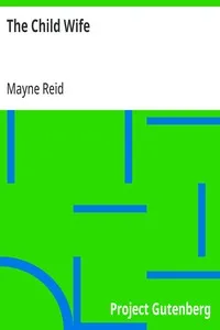 The Child Wife — Mayne Reid cover