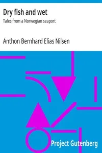 Dry fish and wet : $b Tales from a Norwegian seaport cover