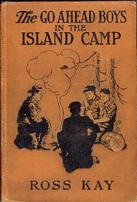 The Go Ahead Boys in the Island Camp — Ross Kay cover